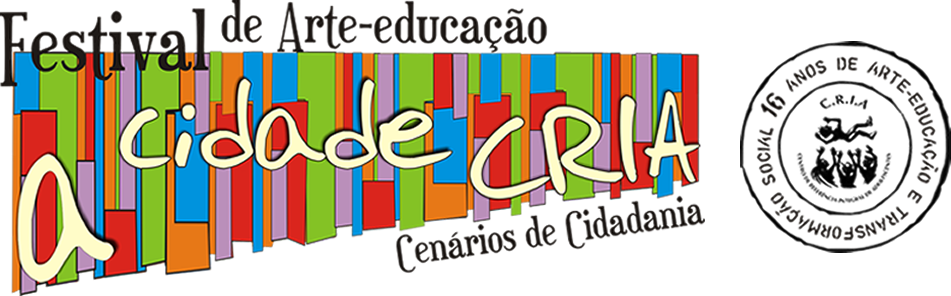 Festiva de arte-educação a cidade cria - cenários de cidadania