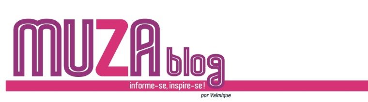 Muza :: Informe-se, Inspire-se!