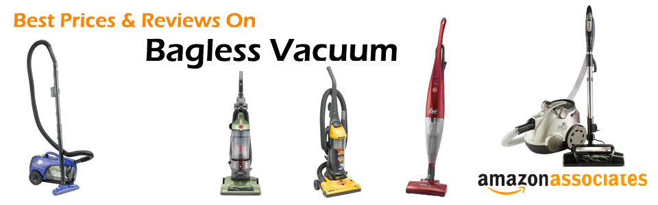 Best Price And Reviews On Best Bagless Vacuum