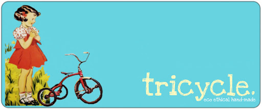 Tricycle: eco ethical hand-made