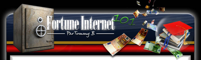 Fortune internet 101 | comment faire fortune sur internet