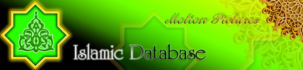 Islamic Database : Motion Pictures