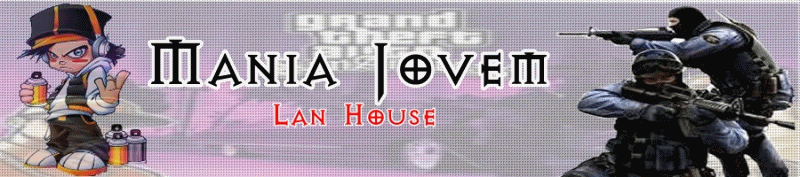 Mania Jovem Lan House