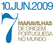 7 Maravilhas de Origem Portuguesa no Mundo
