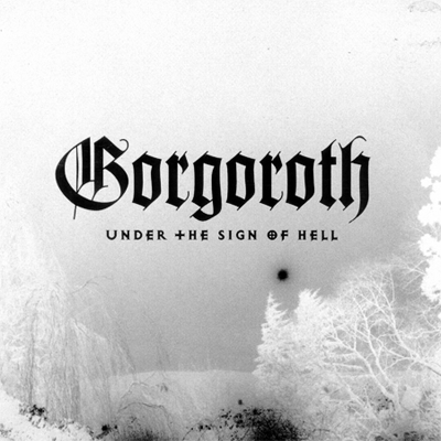 Qu'écoutez-vous en ce moment ? - Page 32 Gorgoroth+-+Under+The+Sign+of+Hell