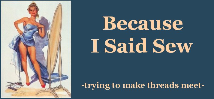 Because I Said Sew