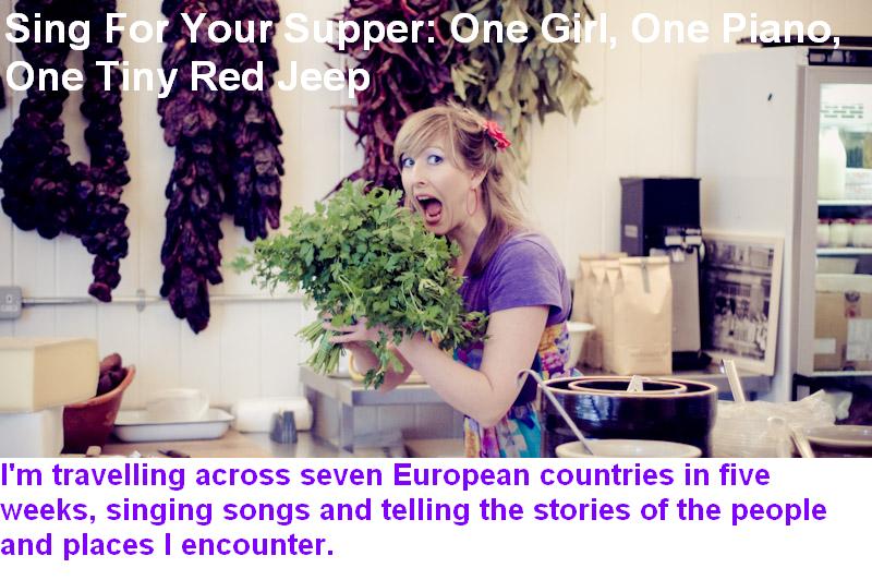 Sing For Your Supper - Musical Travels In Europe.