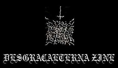 DESGRACA ETERNA ZINE
