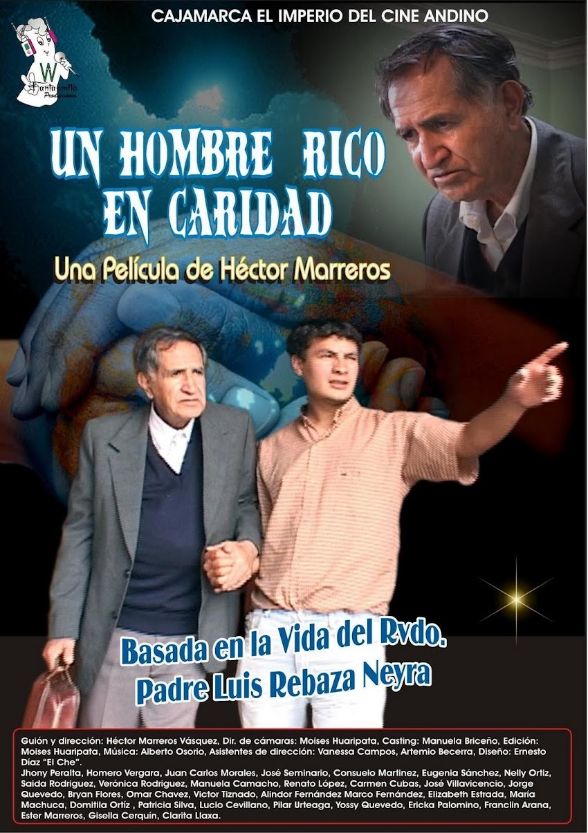 Héctor Marreros estrena película “Un Hombre Rico en Caridad” en Cajamarca