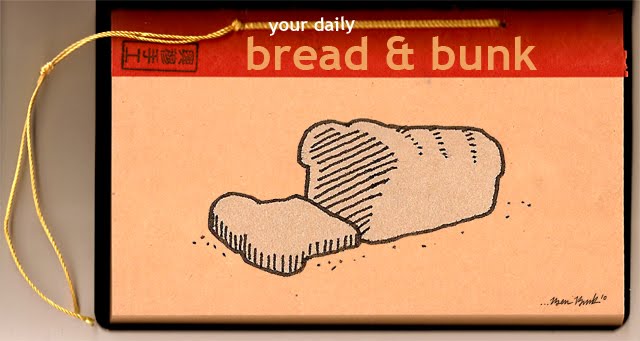 Daily Bread and Bunk