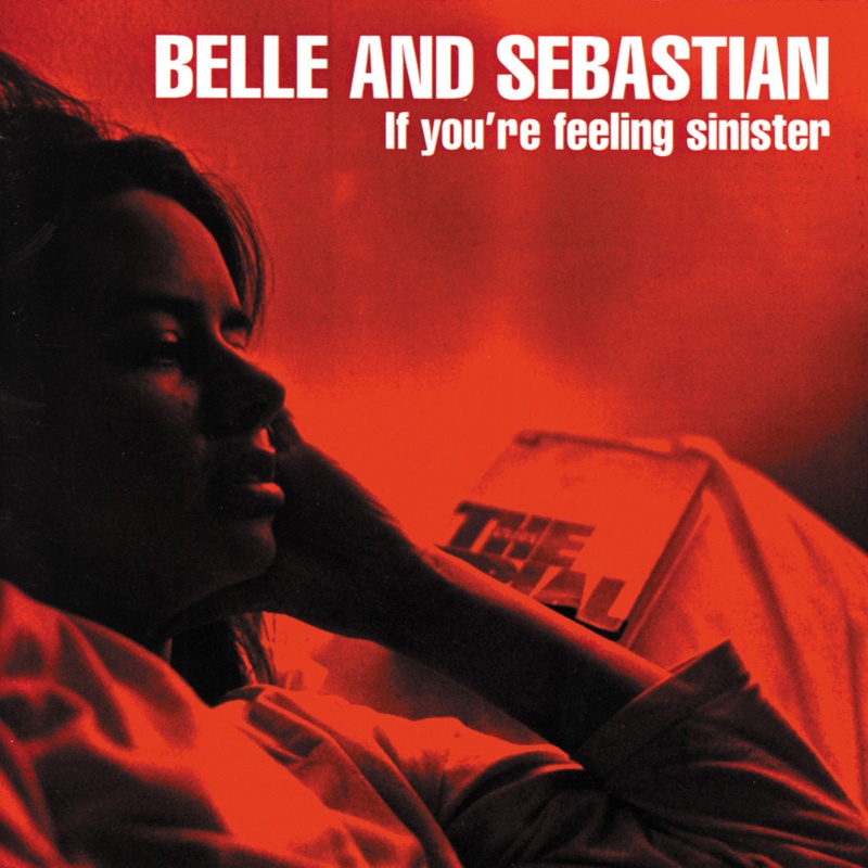 If-You%E2%80%99re-Feeling-Sinister-by-Belle-and-Sebastian_56763_full.jpg