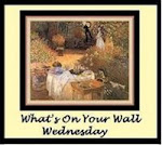 What's On Your Wall Wednesday