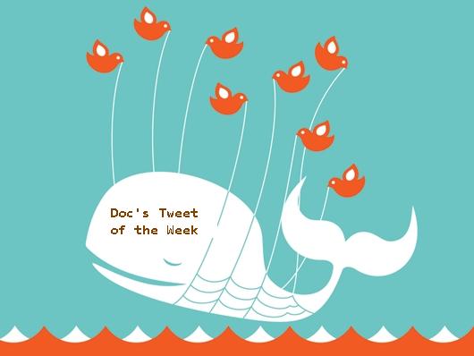 [Doc'stweetoftheweek.JPG]