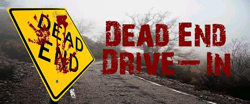 Dead End Drive-in