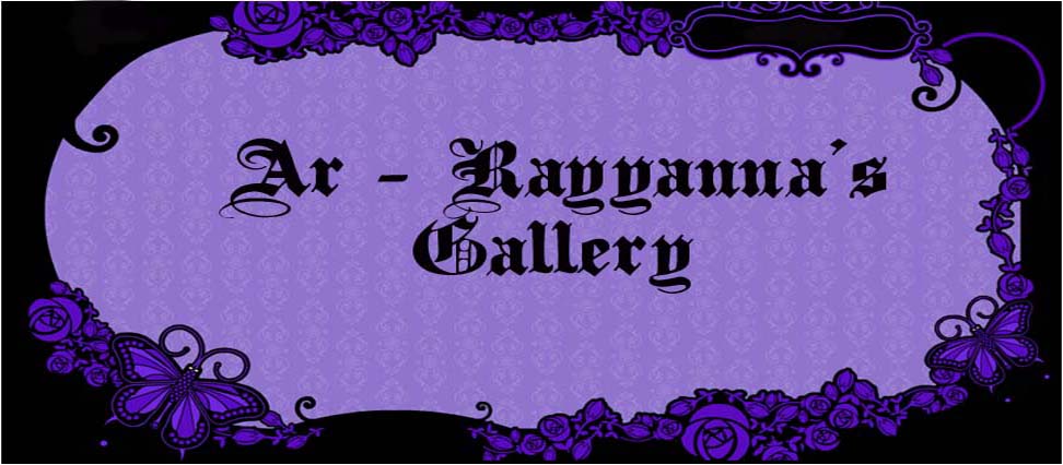 Ar - Rayyanna's Gallery