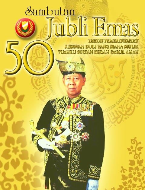 Dato' Hj Mahfuz Omar: Sambutan Jubli Emas KDYMM Tuanku Sultan Kedah