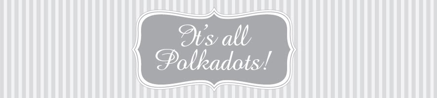 It's all Polkadots!