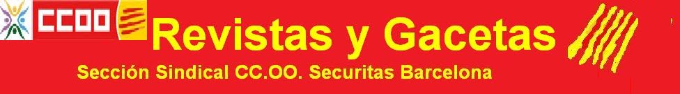 Vigilantes de Seguridad Revistas y Gacetas CCOO.Securitas Barcelona