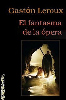 ## El fantasma de la ópera- Gaston Leroux El+fantasma+de+la+opera