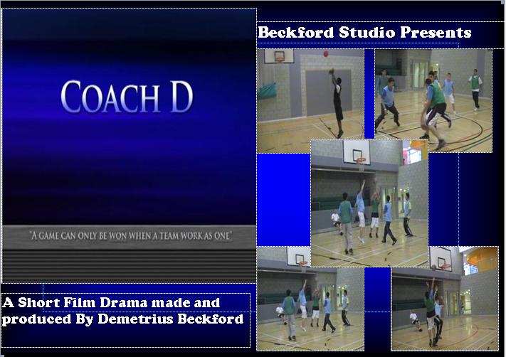A2 Media >>Filming Project, Beckford Studios Presents. .  .Coach D >>>COMING SOON!