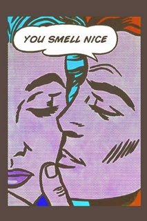 You Smell Nice