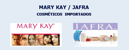 MARY KAY / JAFRA   -   COSMÉTICOS IMPORTADOS