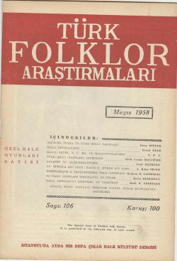 HALİL BEDİİ YÖNETKEN, TÜRK FOLKLOR ARAŞTIRMALARI DERGİSİ, SAYI 106, MAYIS 1958