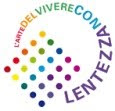 VIVERE CON LENTEZZA