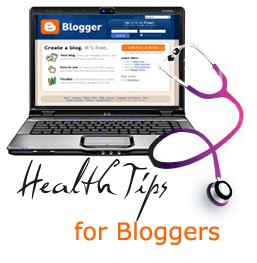 [health+tips+for+bloggers.jpg]