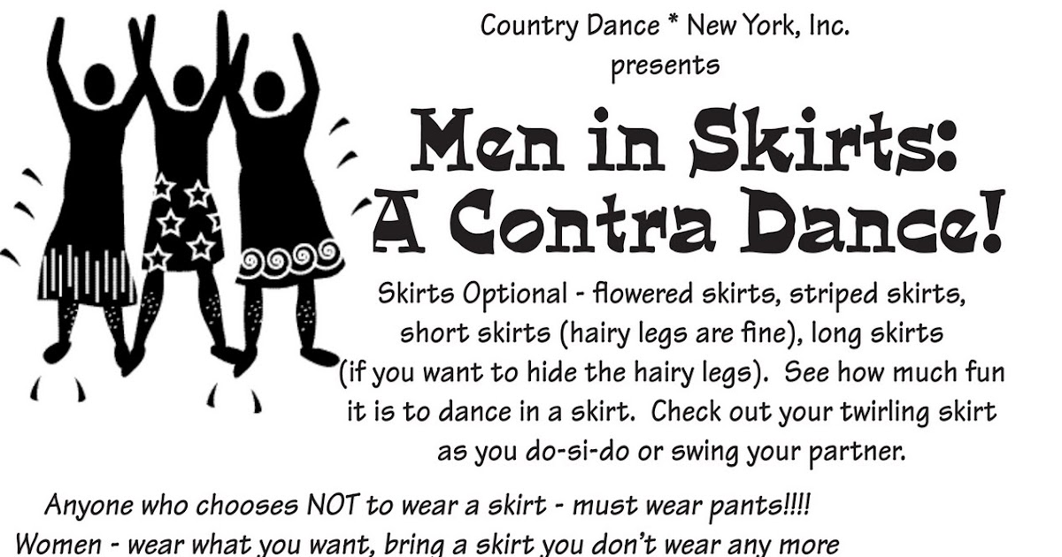 Skirting into the Future Guys in Skirts Men in Skirts A Contra Dance!