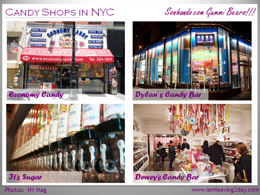 I am leaving today Candy Shops in NYC