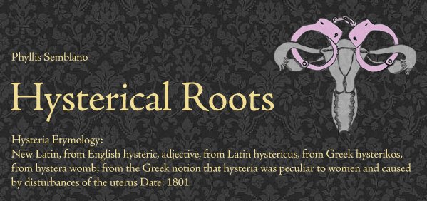 Hysterical Roots
