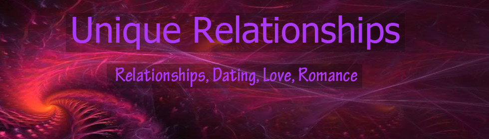 Unique Relationships -  Dating, Love, Romance, Sex