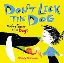 Don`t lick the dog.  Making friends with dogs