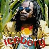 Mighty Iceberg Reggae Caribbean.