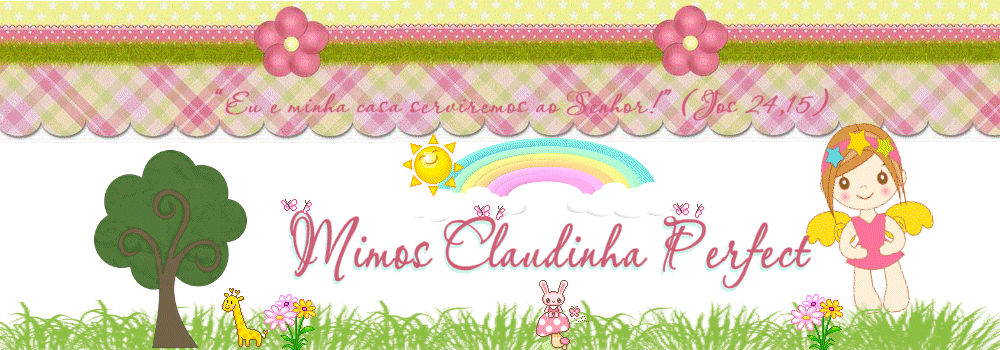 Mimos Claudinha Perfect