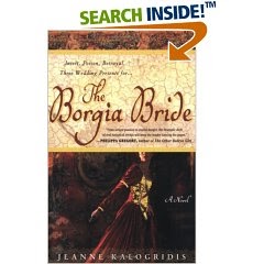 Review The Borgia Bride By Jeanne Kalogridis