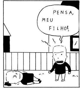 Pensa, meu filho