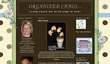 My Blog:  Organized Chaos