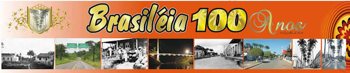 BRASILÉIA 100 ANOS