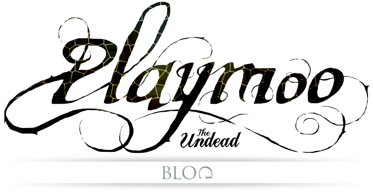 † PlaymoO The Undead - Blog †