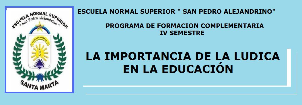 ESCUELA NORMAL SUPERIOR SAN PEDRO ALEJANDRINO