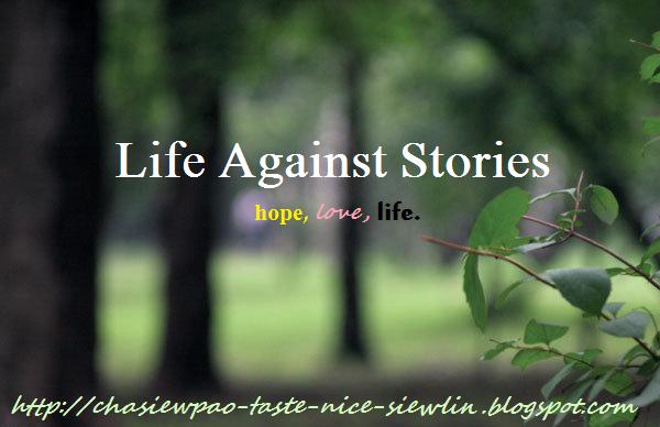 Life Against Stories