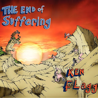 Ken Flagg – The End of Suffering