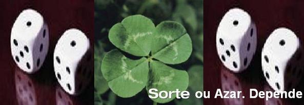 Pode Ser Sorte ou Azar