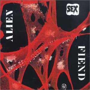El Topic Del Afterpunk Alien+Sex+Fiend+-+Who%27s+Been+Sleeping+in+my+Brain+%5B1983%5D