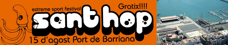 sant hop Extreme Sport Festival · Borriana 09
