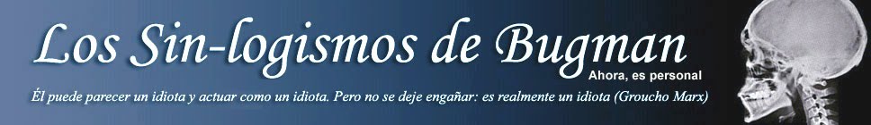Los Sin-logismos de Bugman