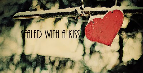 .sealed with a kiss.♥
