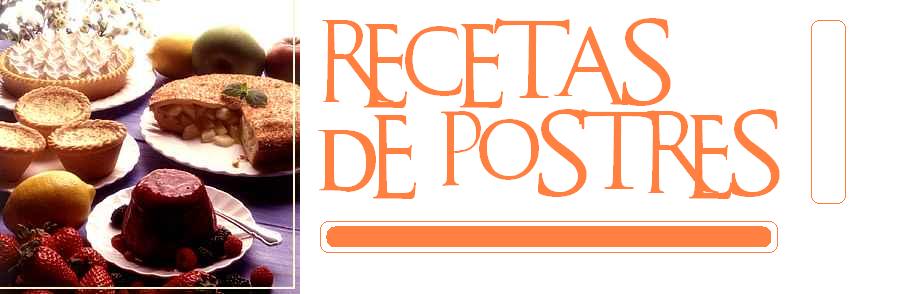 RECETAS DE POSTRES FACILES